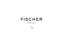 Tablet Screenshot of fischertravel.com